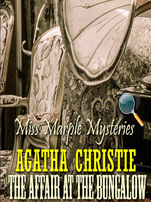 cover image of The Affair at the Bungalow. Miss Marple Mysteries